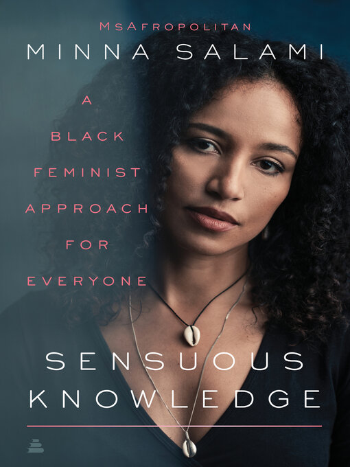 Title details for Sensuous Knowledge by Minna Salami - Wait list